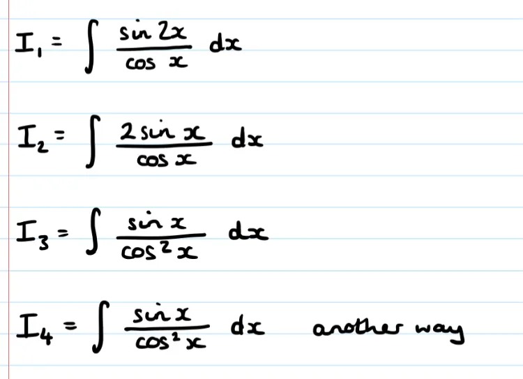 Four similar-looking integrals. The third and fourth are the same, with the extra text “another way” next to the fourth one. 
